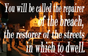 Isaiah 58-12 restorer of the streets